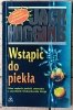 Jack Higgins • Wstąpić do piekła - okładka